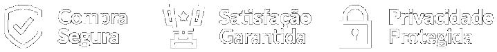 Compra Segura, Satisfação Garantida, Privacidade Protegida